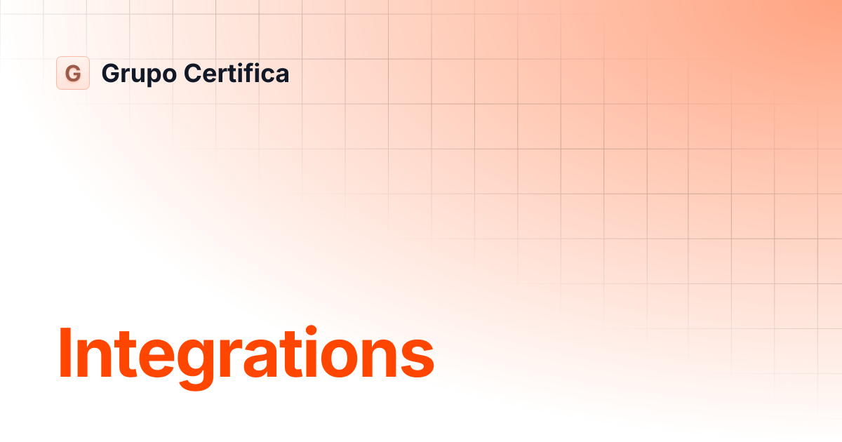 Integrations | Grupo Certifica