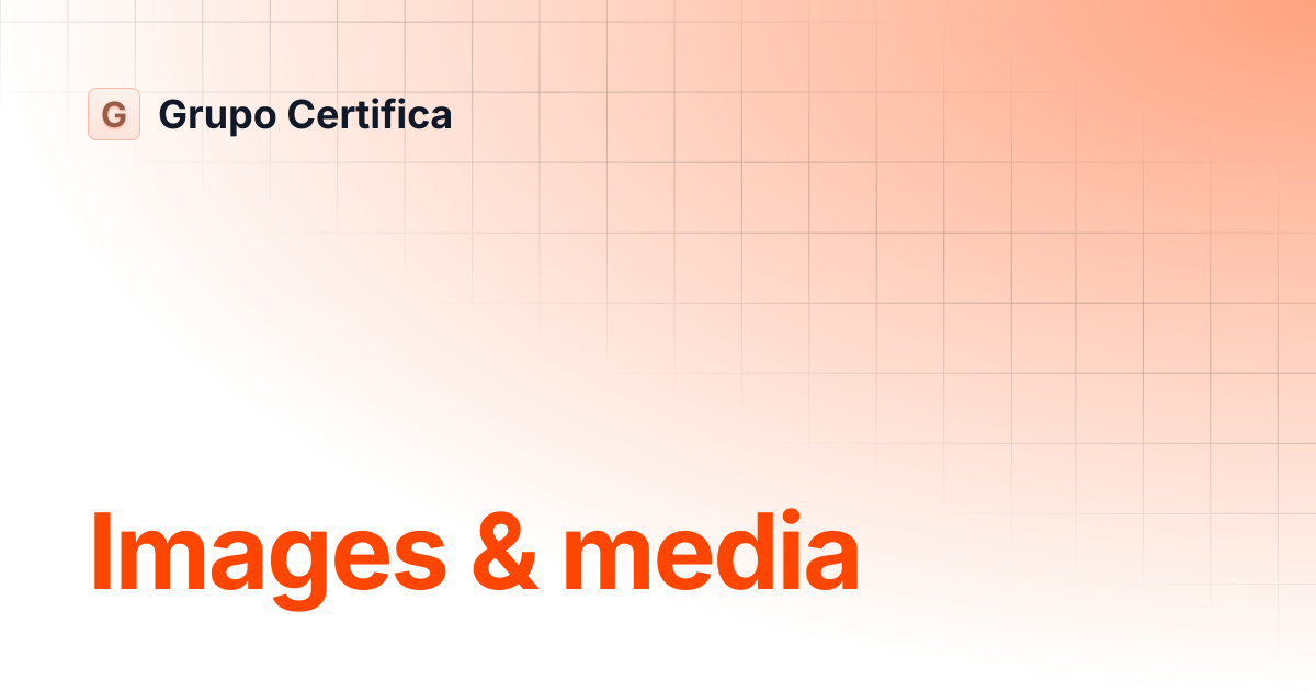 Images & media | Grupo Certifica